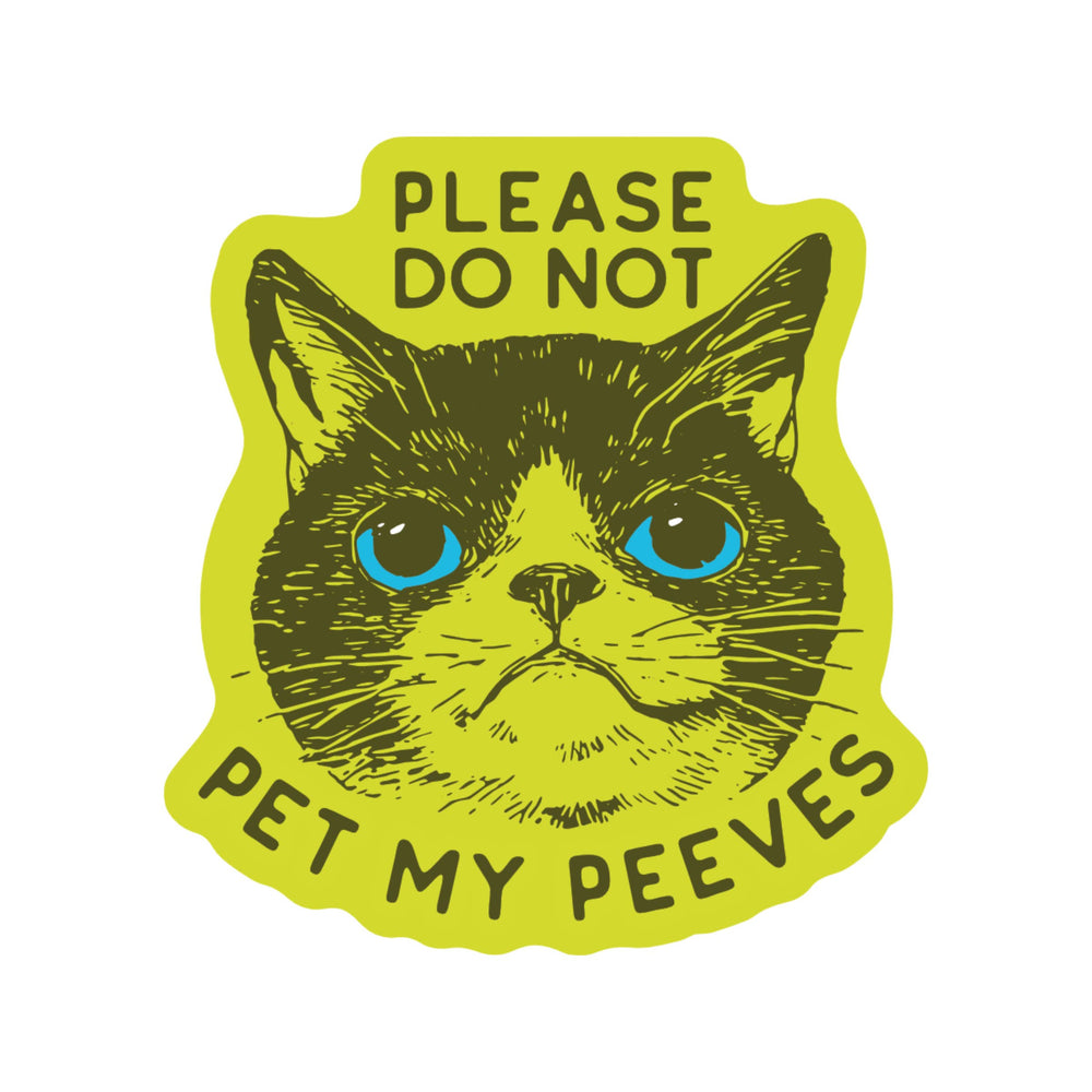 Vinyl Sticker - Don't Pet My Peeves