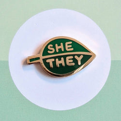 Enamel Pin - Pronoun Leaf (She/They)