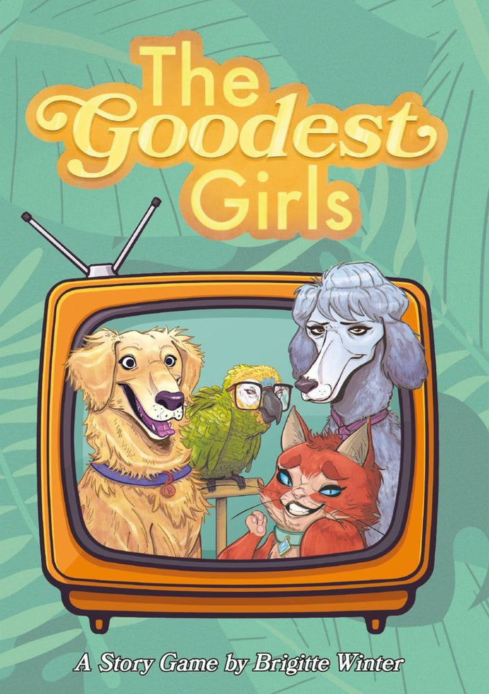 The Goodest Girls RPG