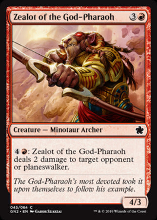Zealot of the God-Pharaoh [Game Night 2019]