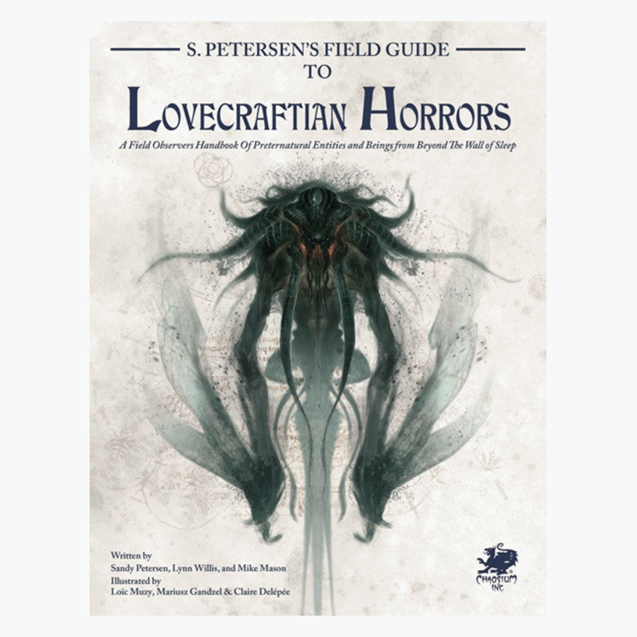 S. Petersen's Field Guide to Lovecraftian Horrors